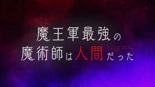 「New Anime」Maougun Saikyou no Majutsushi wa Ningen datta | Eps 01 | Sub Indo |