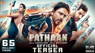 Pathaan _ Official Teaser _ Shah Rukh Khan _ Deepika Padukone _ John Abraham _ S