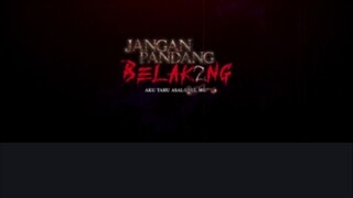 JANGAN PANDANG BELAKANG BOLEH? (2024) SUBTITLE INDONESIA