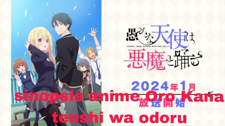 review anime Oro Kana tenshi wa akuma odoru genre's comedy romance magical