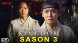Kingdom Season 3 Trailer | Netflix, Release Date, Cast, Episode 1, Review, Ending, Ju Ji hoon