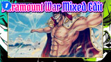 One Piece Mixed Edit: Paramount War, The Name Of This Era Is Whitebeard!_1