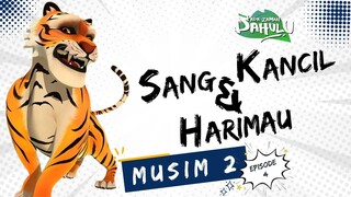 Pada Zaman Dahulu S02E04 - Sang Kancil & Harimau