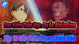 Đao Kiếm Thần Vực: "Alice" Alicization - Chương Cuối Tập 19 Các Phân Đoạn Chiến Đấu_2