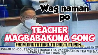 TEACHER MAGBABAKUNA SONG