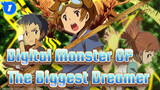 [Digital Monster] OP1 The Biggest Dreamer_I1