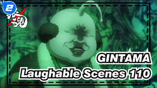 [GINTAMA]The laughable Iconic Scenes(Part 110)_2