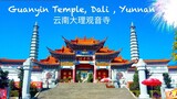 Guanyin Temple, Dali , Yunnan 云南大理观音寺 #dali #Guan_Yin