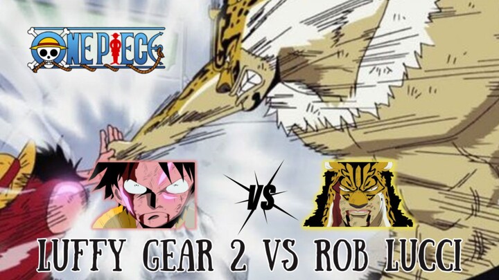 SERANGAN TERAKHIR TAK MENYERAH LUFFY MELAWAN ROB LUCCI | AMV