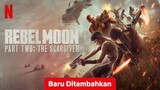 Rebel Moon - Part Two: The Scargiver (2024) Dubbing Indonesia [HD] Indo Softsub