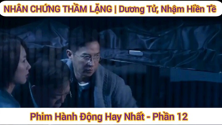 review phim Nhân Chứng Thầm Lặng phần 12