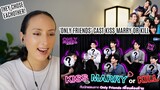 Only Friends เพื่อนต้องห้าม Cast play เพื่อนต้อง...KISS MARRY or KILL ?! REACTION