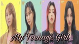 12: My Teenage Girl (Finale)