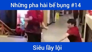 Những pha hài bể bụng p14