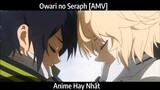 Owari no Seraph [AMV] Hay Nhất