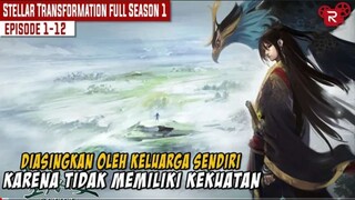 FULL SEASON 1 | DITAKDIRKAN TIDAK MEMILIKI KEKUATAN | ALUR CERITA FILM STELLAR TRANSFORMATION