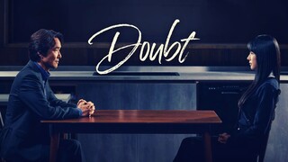 DOUBT (2024) EP. 01 [ENG SUB] 🇰🇷