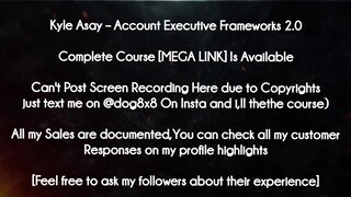 Kyle Asay course - Account Executive Frameworks 2.0 download