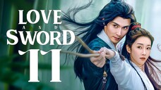 EP11 Love and Sword (2025)