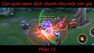 Càn quét team định nhanh như một cơn gió #12