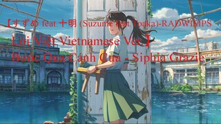 【すずめ feat.十明 (Suzume feat.Toaka)-RADWIMPS Lời Việt Vietnamese Ver.】Bước Qua Cánh Cửa - Siphia Grazie