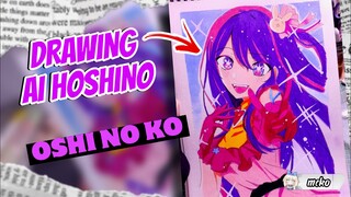 Drawing Idol Kesayangan – Ai Hoshino✨️ (OSHI NO KO)