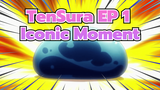 TenSura EP 1
Iconic Moment