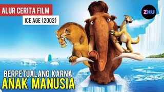 PETUALANGAN MENGEMBALIKAN ANAK MANUSIA • Alur Cerita Ice Age (1/5)