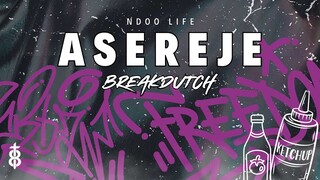 DJ ASEREJE ASEREHE AHA EHE BOOTLEG BREAKDUTCH TIKTOK FULL BASS 2023 [NDOO LIFE]