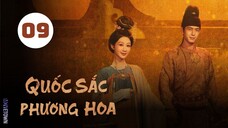 Tập 9| Quốc Sắc Phương Hoa - Flourished Peony (Dương Tử, Lý Hiện, Ngụy Triết Minh,...).