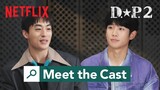 Jung Hae-in and Koo Kyo-hwan tell us what to expect in D.P. 2 [ENG SUB]