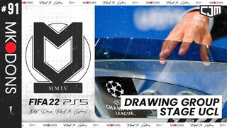 FIFA 22 MK Dons Road To Glory | Premier League Dimulai & Undian Fase Grup Liga Champions #91