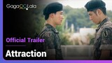 Attraction | Official Trailer | More than comradery, the soldiers share something extra special…