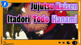 [Jujutsu Kaisen] Itadori&Todo&Hanami--- Our Frim Will_1