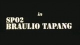 SPO2 BRAULIO TAPANG (1999) FULL MOVIE