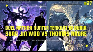 Duel antara hunter terkuat di dunia. OVERPOWER!! ALUR CERITA ANIME MANHWA SOLO LEVELING!! #27