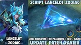 Script Skin Lancelot Zodiac No Password Full Effect Patch Xavier | Mobile Legends