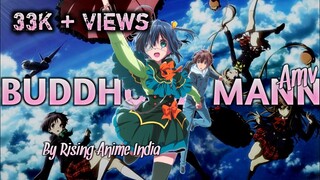 Buddhu Sa Mann 「AMV」| Hindi AMV | Ft Love, Chunibyo & Other Delusions「AMV」