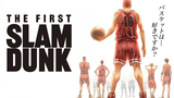 🏀 The First Slam Dunk (ตัวอย่างคำบรรยาย)🏀