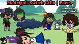 Encanto || If The Madrigals Switch Gifts Part 3 || Gacha