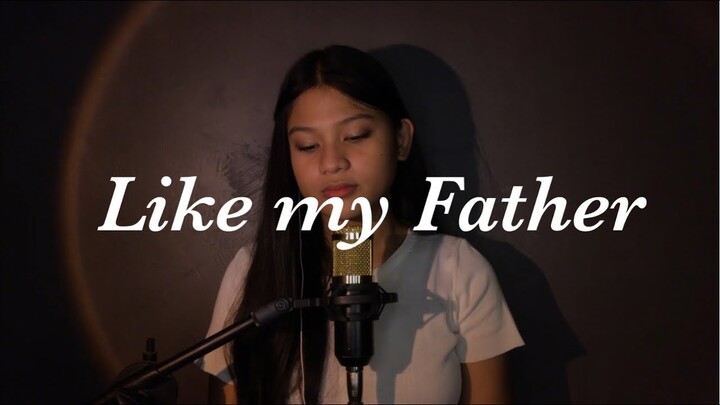 Like my Father - JAX [Cydel Gabutero COVER]