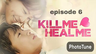 KILL ME HEAL ME -ep06