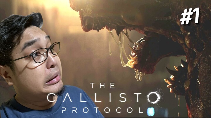 HINABOL AKO NG ALIEN! | The Callisto Protocol - Part 1