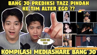 BANG JO Prediksi TAZZ Pindah Ke Tim ALTER EGO❗| Kompilasi Mediashare JONATHAN LIANDI