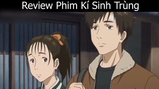 Tóm tắt Anime_ _ Ký sinh trùng 2 p10   _ Review Anime hay