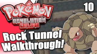 ROCK TUNNEL GUIDE! Pokemon Revolution Online Gameplay! Part 10