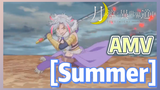 [Summer] AMV