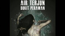 Air Terjun Bukit Perawan (2016)