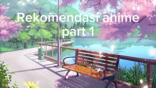 Rekomendasi anime part 1