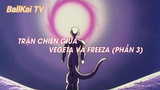 Dragon Ball Kai (Short Ep 41) - Vegeta x Freeza (Phần 3) #dragonballkai